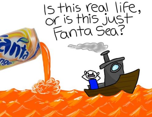 is-this-the-real-life-is-this-just-fanta