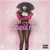 stupid hoe / #222010