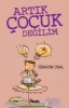 artık çocuk değilim / #215646