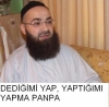 imamın dediğini yap yaptığını yapma / #265944