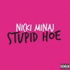 stupid hoe / #222009