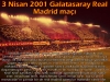 3 nisan 2001 galatasaray real madrid maçı